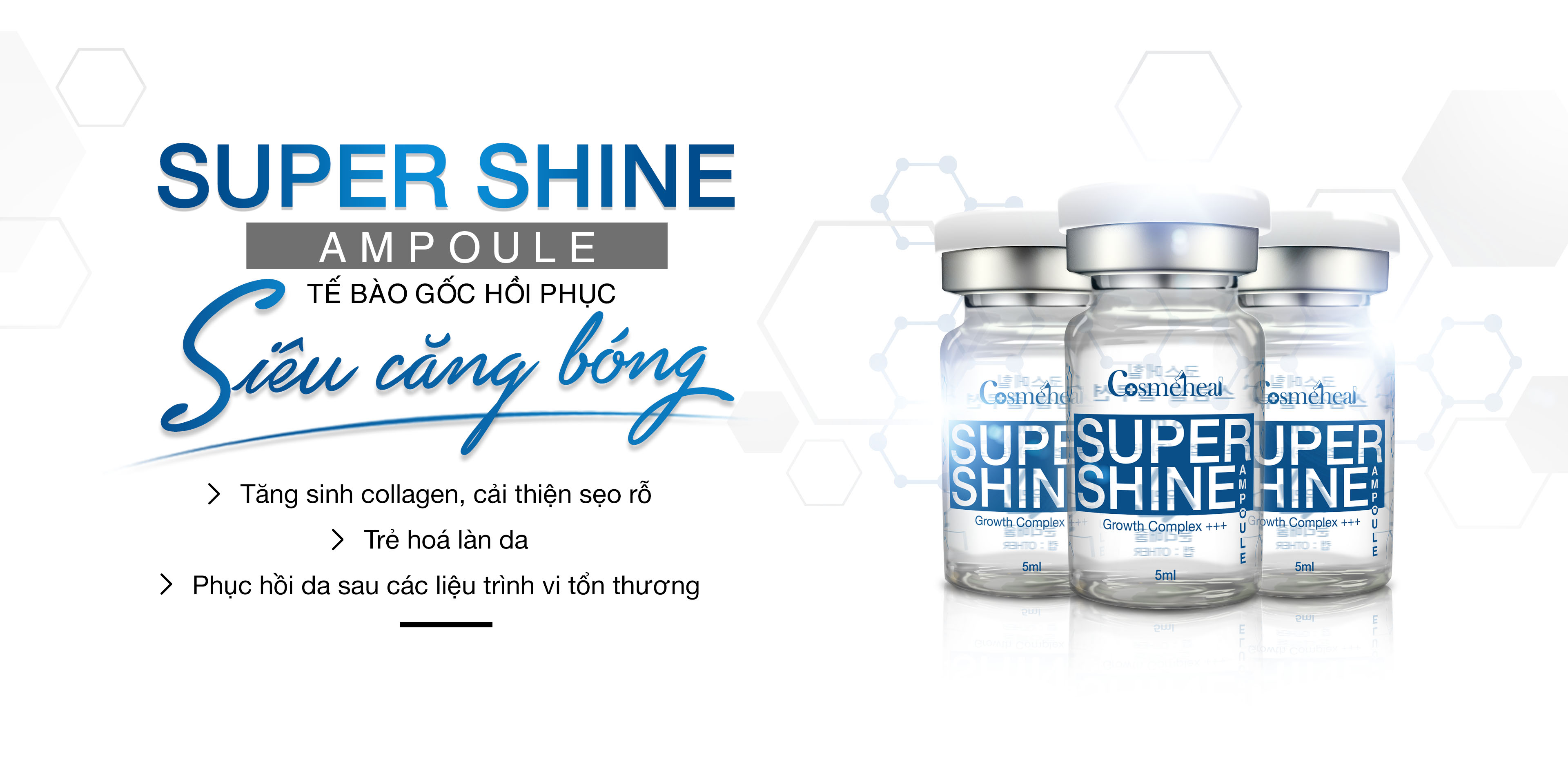 Tế bào gốc căng bóng da Super Shine